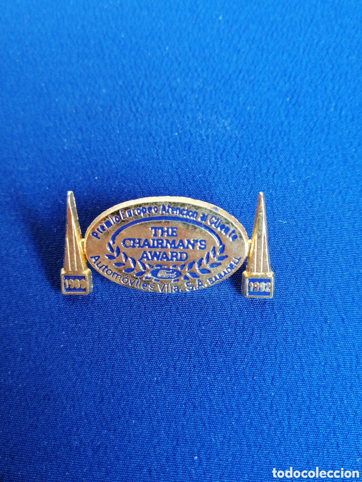 Pins de colecci&oacute;n: FORD PREMIO EUROPEO ATENCI&Oacute;N AL Cliente 1989 - 1992 AUTOM&Oacute;VILES VILA S. A. SABADELL PIN