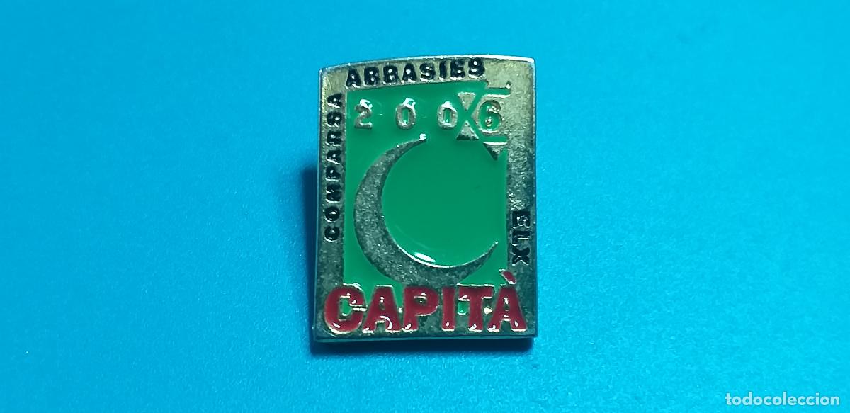 Pins de colecci&oacute;n: Pin de la Asociaci&oacute;n de Moros y Cristianos. Comparsa de Abbasies. Capital. Elche 2006