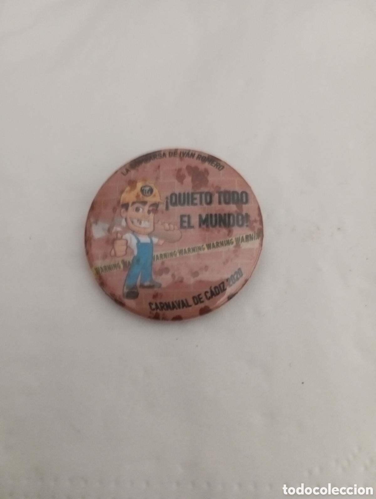 Pins de colecci&oacute;n: Carnaval de C&aacute;diz chapa chirigota quieto todo el mundo