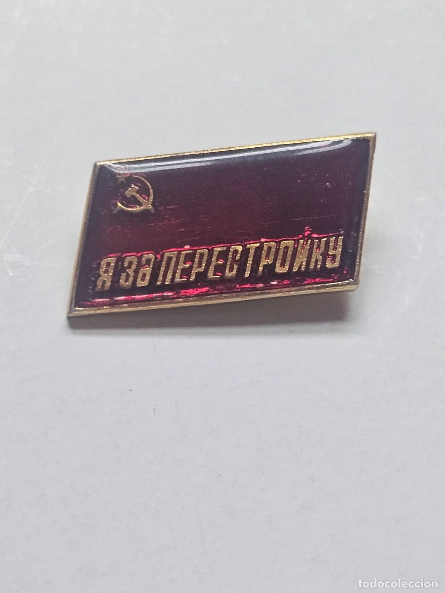 Pins de colecci&oacute;n: Pin BANDERA ROJA UNI&Oacute;N SOVI&Eacute;TICA HOZ Y MARTILLO - Estoy a favor de la Perestroika - aguja imperdible