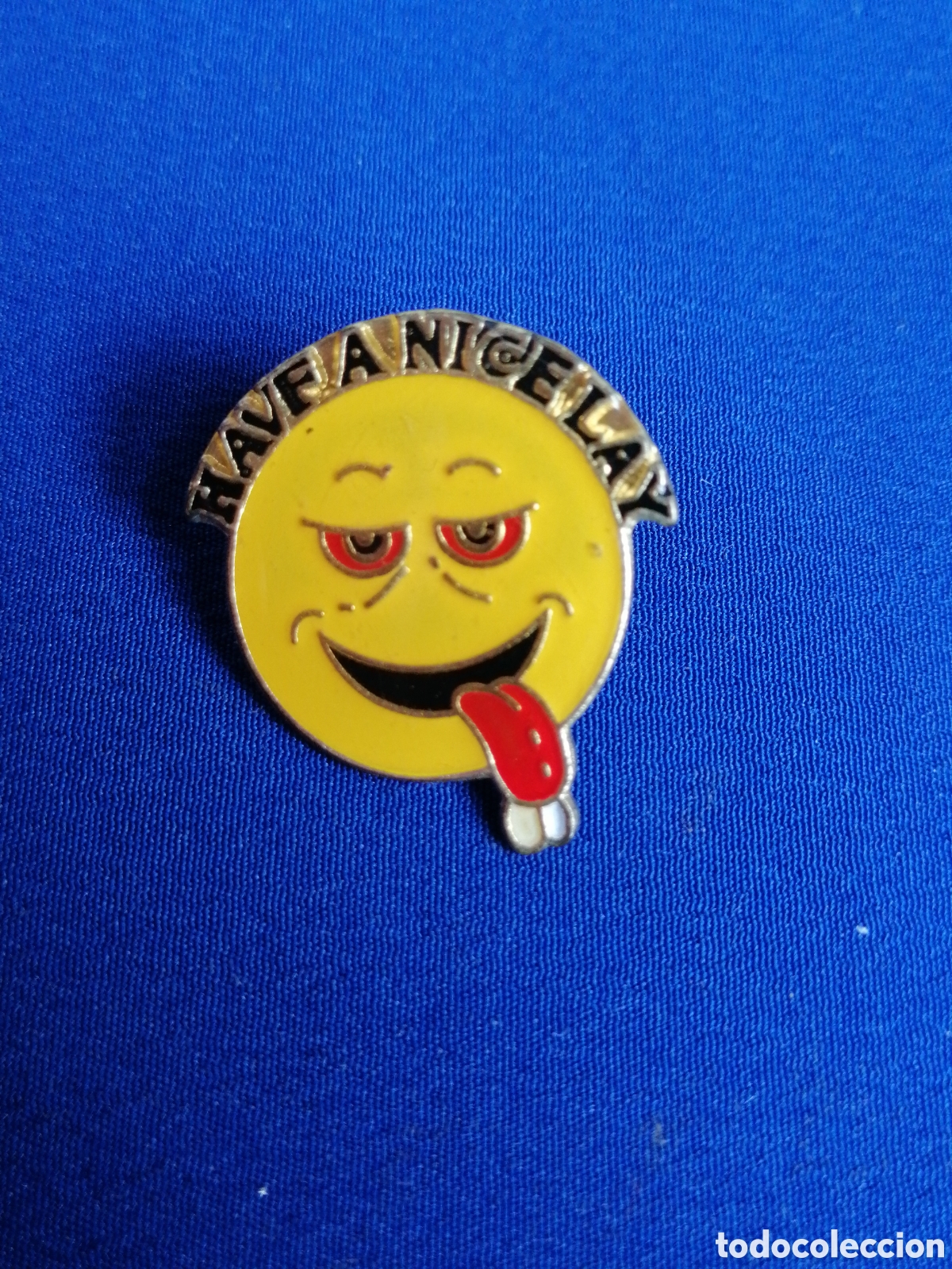 Sammlung von Pins: HAVE A NICE LAY - EMOTICONO PASTILLERO FIESTA PIN