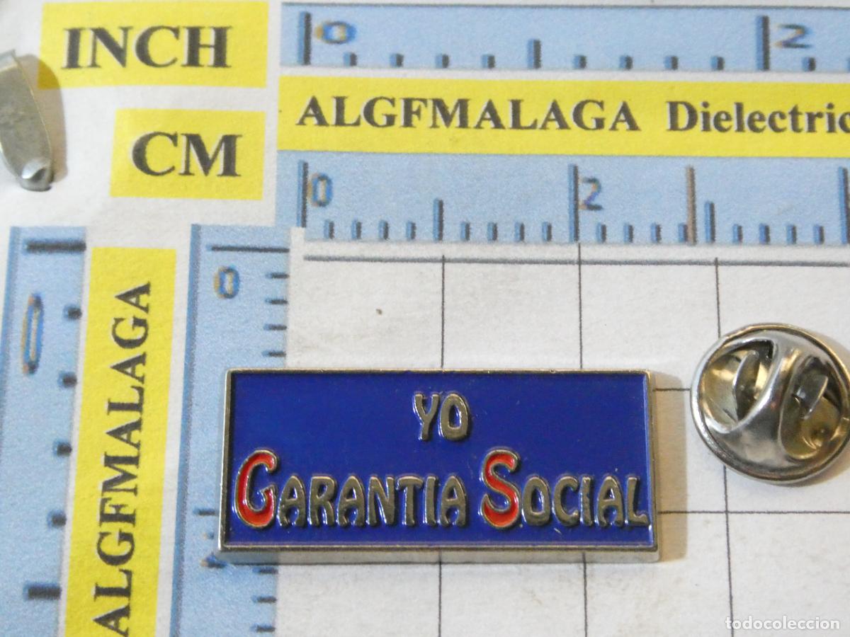 Pins de colecci&oacute;n: PIN POL&Iacute;TICO SINDICAL REIVINDICATIVO. YO GARANT&Iacute;A SOCIAL