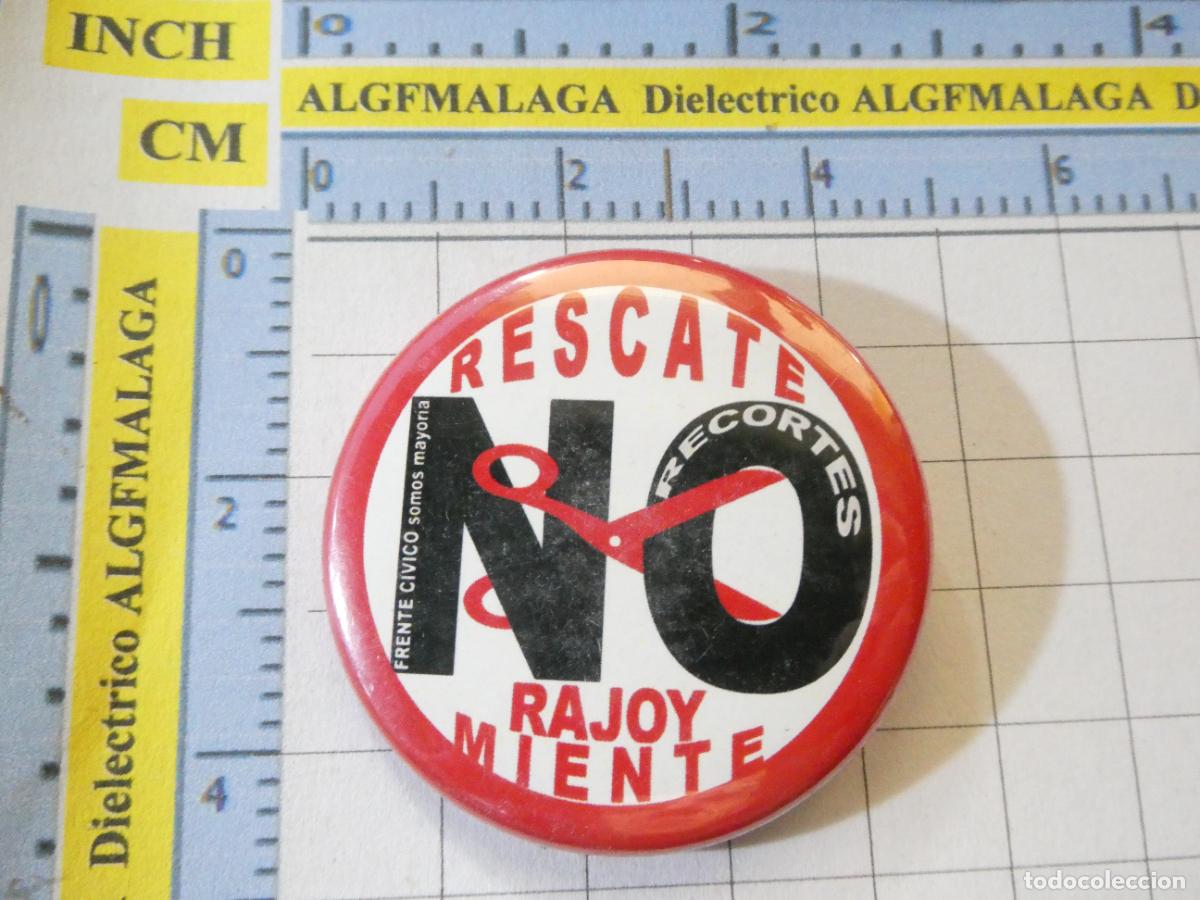 Pins e Spille di collezione: CHAPA BROCHE POL&Iacute;TICO SINDICAL. FRENTE C&Iacute;VICO NO A LOS RECORTES RAJOY RESCATE