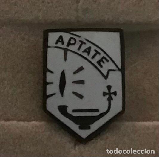 Pins de colecci&oacute;n: APTATE, ANTIGUA INSIGNIA IMPERDIBLE - Foto 1