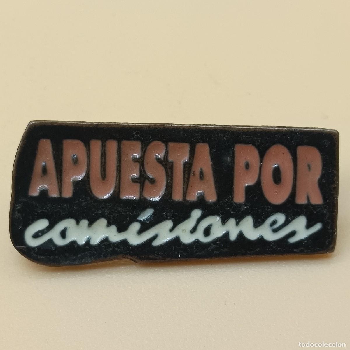 Pins de colecci&oacute;n: PIN APUESTA POR COMISIONES