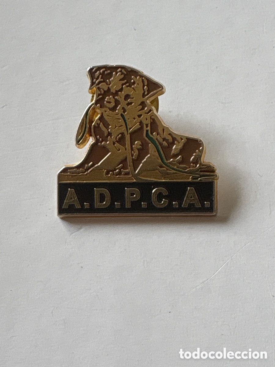 Pins de colecci&oacute;n: Pin protectora animales ADPCA (A1) - Foto 1
