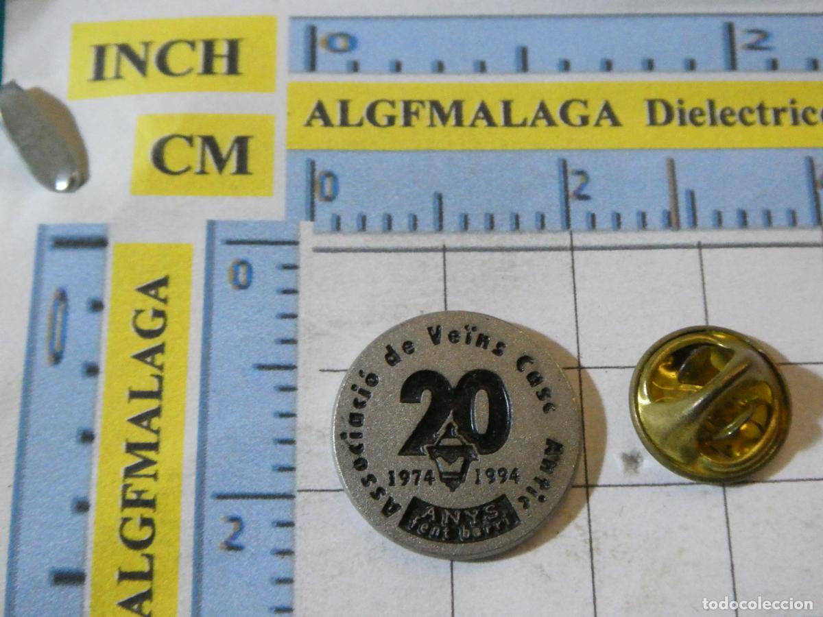Pins e Spille di collezione: PIN DE ASOCIACI&Oacute;N DE VECINOS CASCO ANTIGUO BARCELONA 1974 1994
