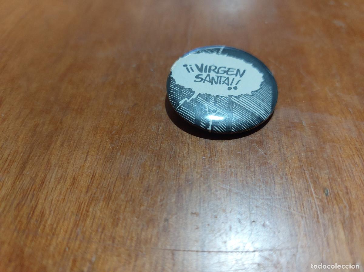 Pins de colecci&oacute;n: VIRGEN SANTA. BOCADILLO COMIC. CHAPA PIN. 0,31 MM MET&Aacute;LICA POR DETR&Aacute;S. SIN USO. DIFICIL