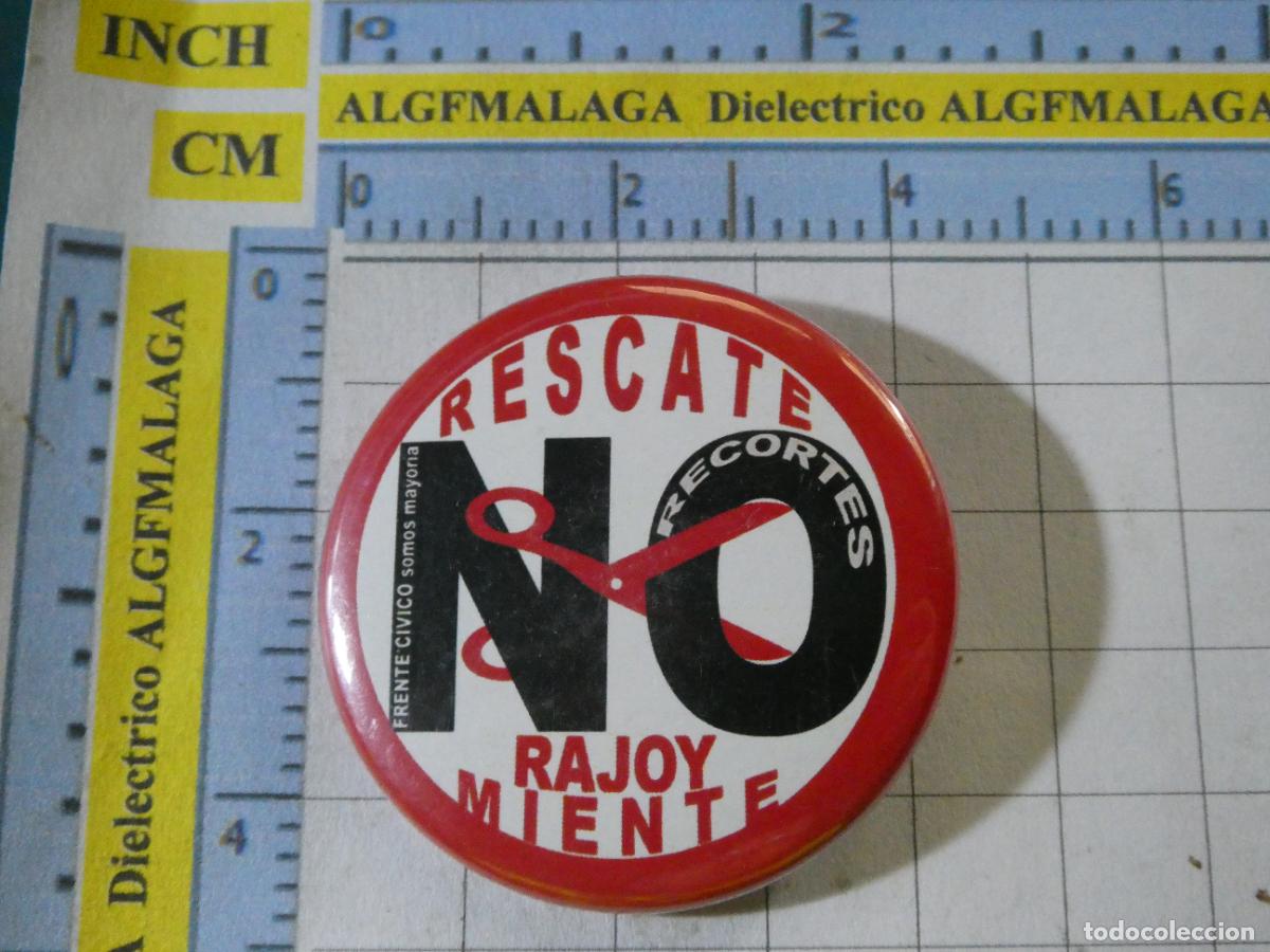 Pins e Spille di collezione: BROCHE CHAPA. POL&Iacute;TICO SINDICAL REIVINDICATIVO. NO A LOS RECORTES MARIANO RAJOY. NO PIN