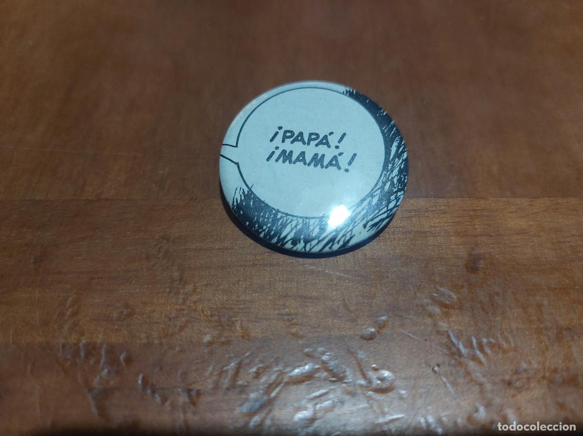 Pins de colecci&oacute;n: PAPA, MAMA. BOCADILLO COMIC. CHAPA PIN. 0,31 MM MET&Aacute;LICA POR DETR&Aacute;S. SIN USO. DIFICIL