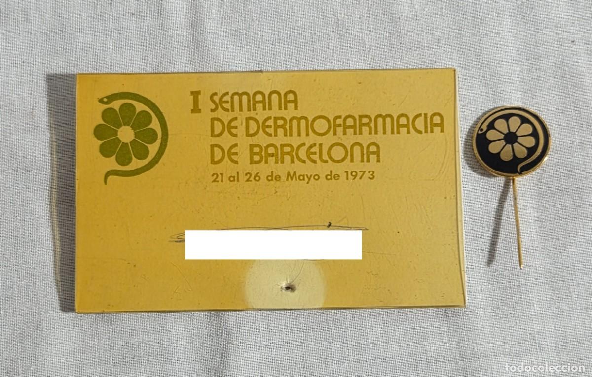 Pin's de collection: Pin de Aguja, l Semana de Dermofarmacia 1973
