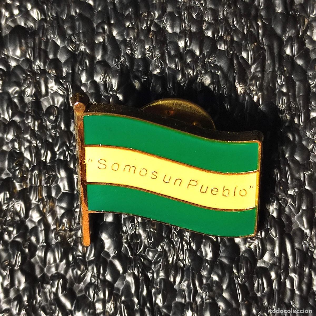 Pins de cole&ccedil;&atilde;o: PINS POLITICO NACIONALISTA . BANDERA ANDALUCIA SOMOS UN PUEBLO ** PAP.6 ** AVELIN