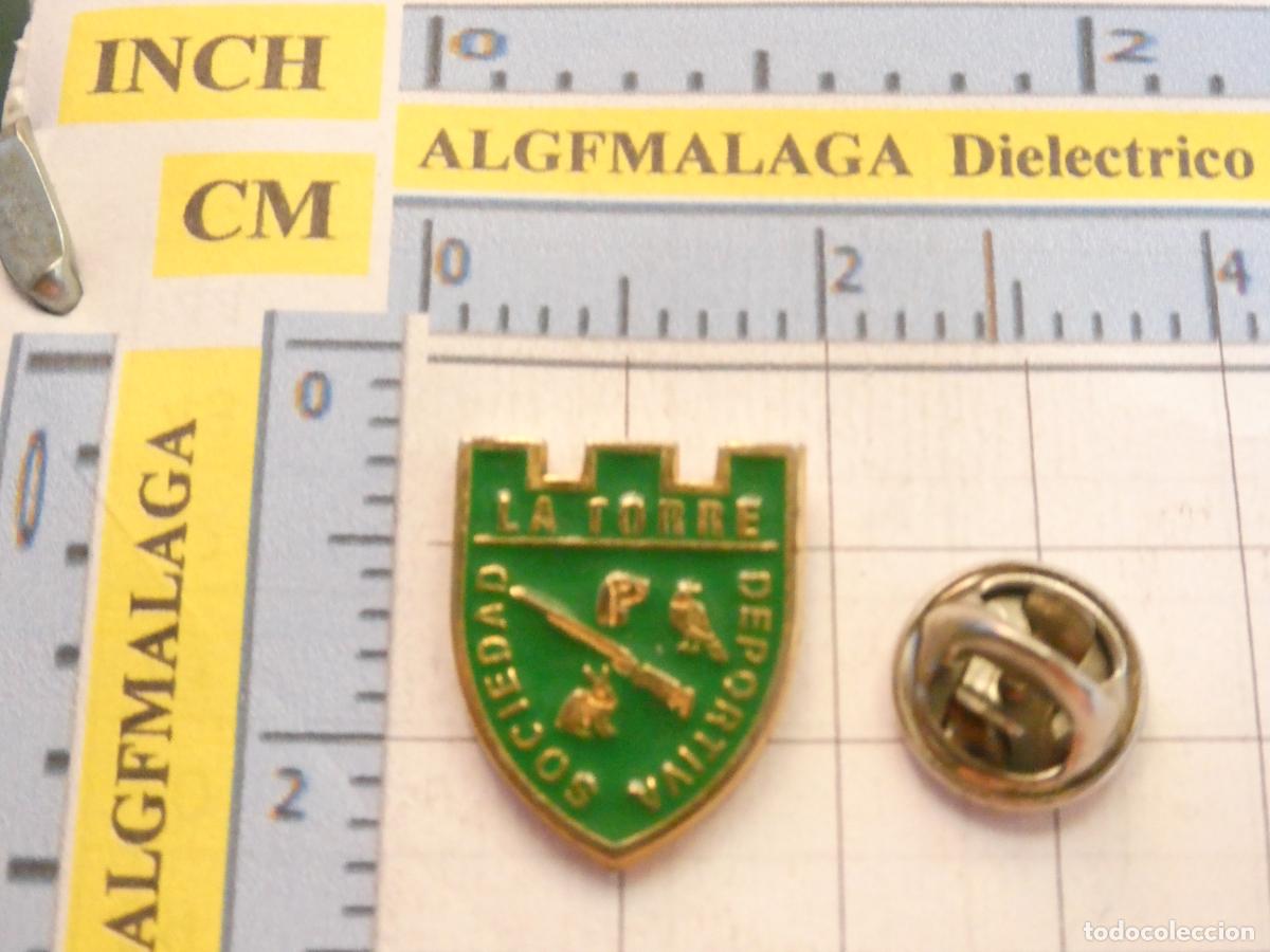 Pin's de collection: PIN DE CAZA CAZADORES. SOCIEDAD DEPORTIVA LA TORRE. ALHAUR&Iacute;N DE LA TORRE? PUERTO DE LA TORRE?