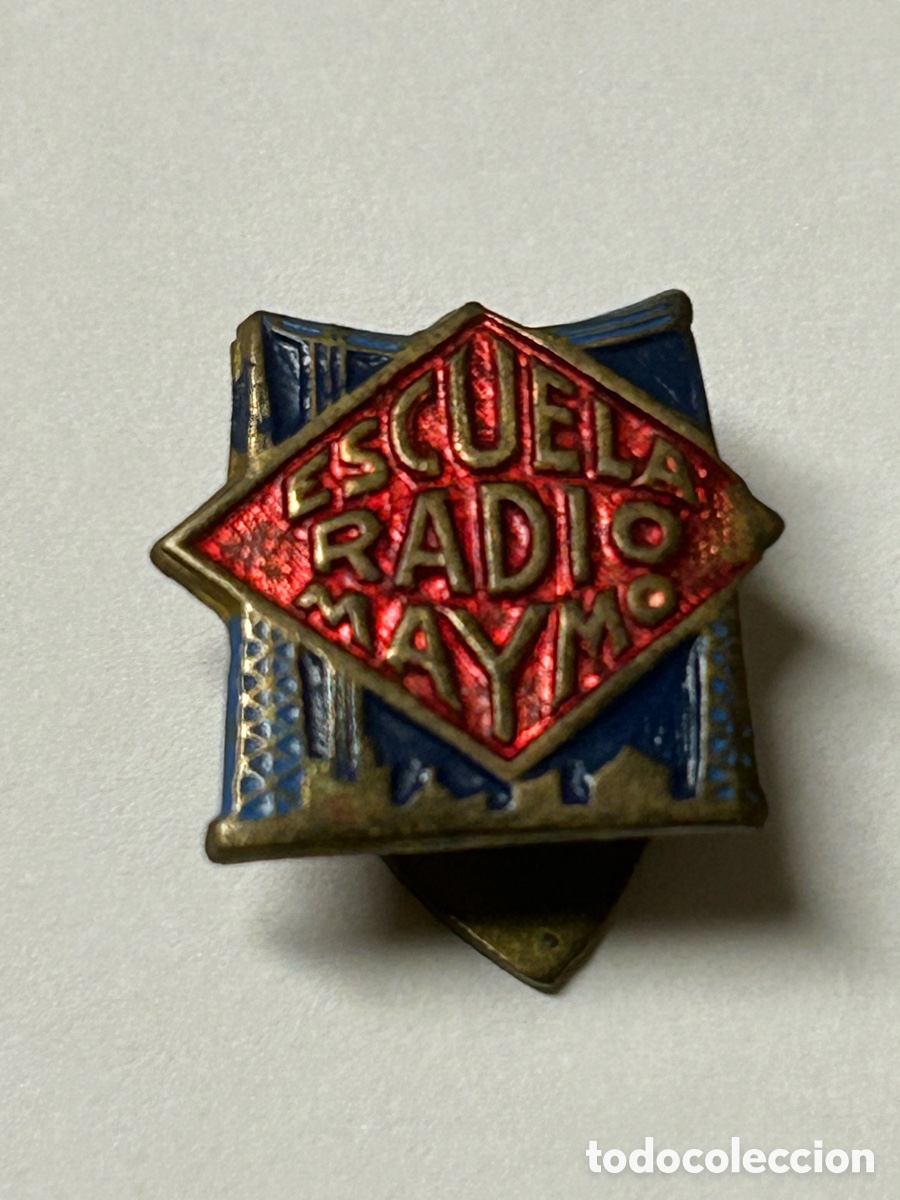 Pins de colecci&oacute;n: PIN OJAL ESCUELA RADIO MAYMO