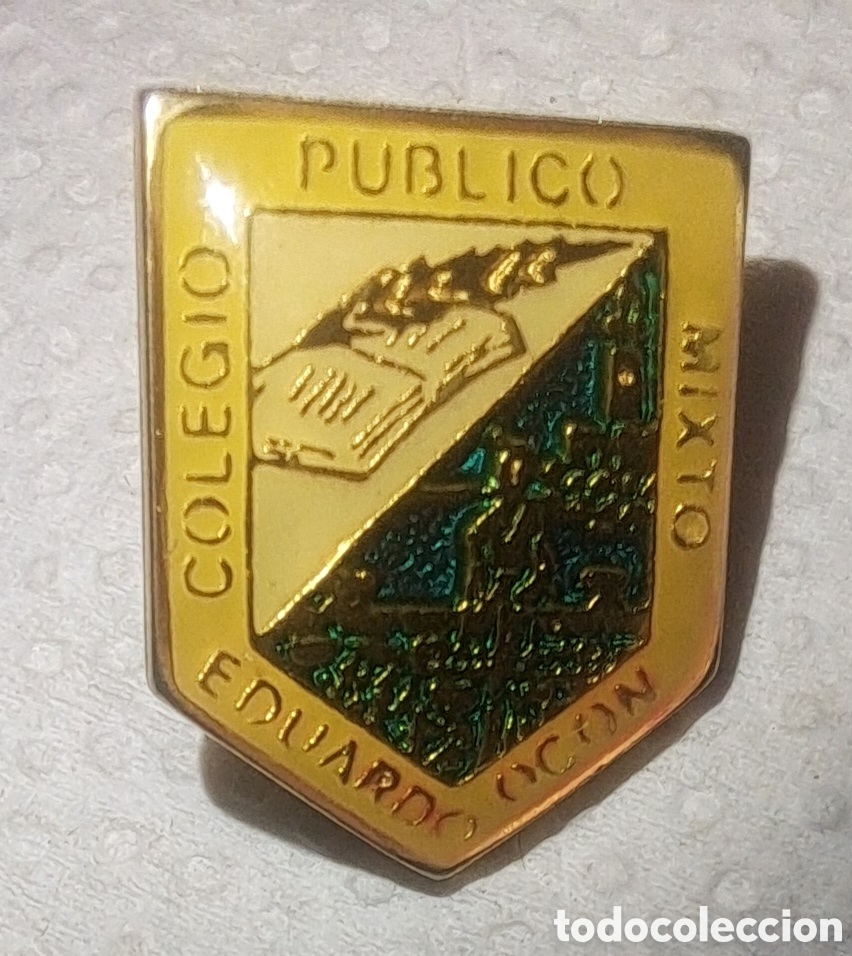 Pins de colecci&oacute;n: PIN COLEGIO EDUARDO OC&Oacute;N MIXTO - Foto 1