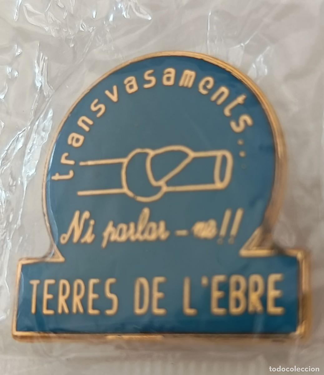 Pins de colecci&oacute;n: Pin. Transvasament... Terres de LEbre. - Foto 1