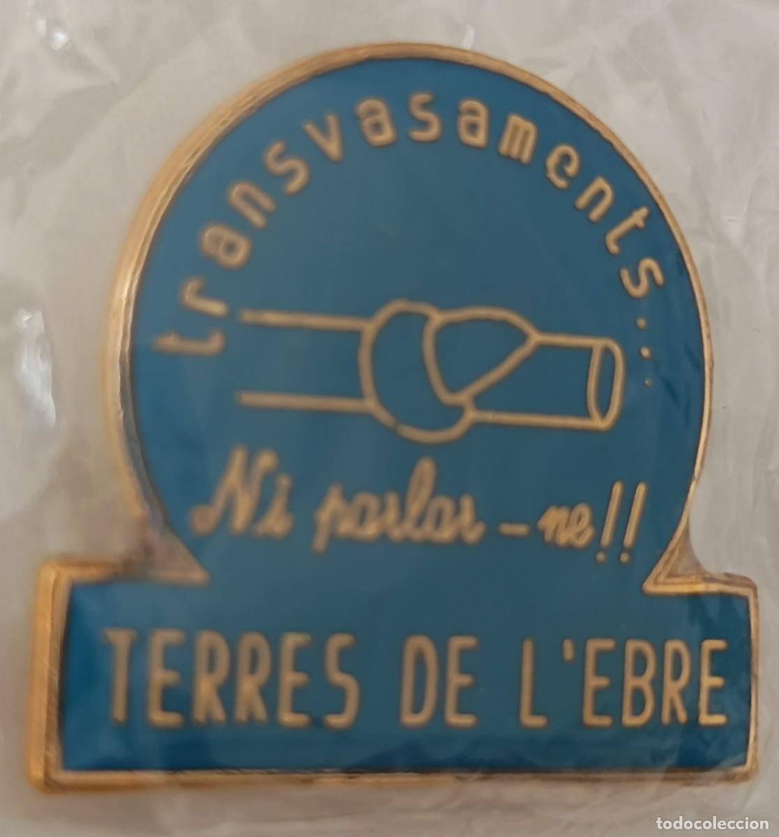 Pins de colecci&oacute;n: Pin. Transvasament... Terres de LEbre. - Foto 2