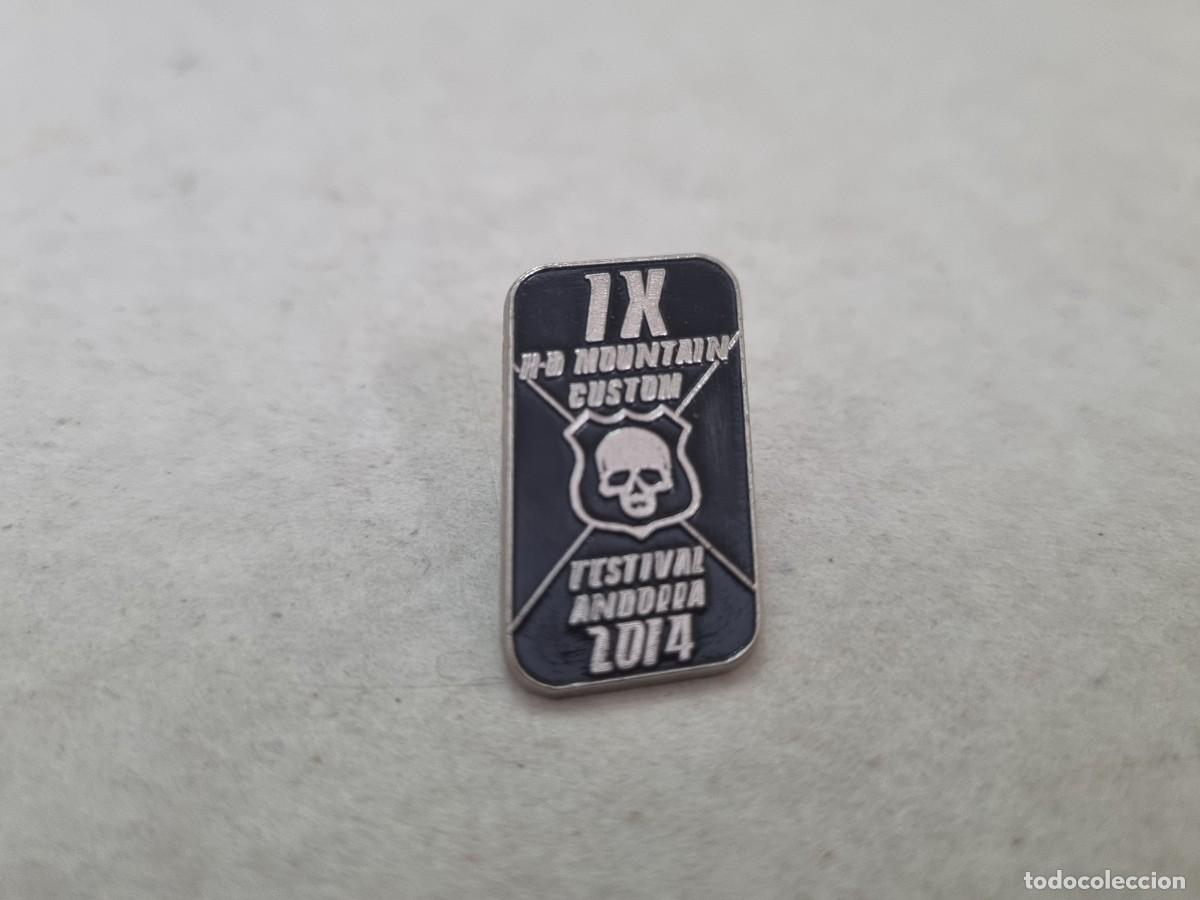 Pins de colecci&oacute;n: Insignia IX H-D Mountain Custom Festival Andorra 2014
