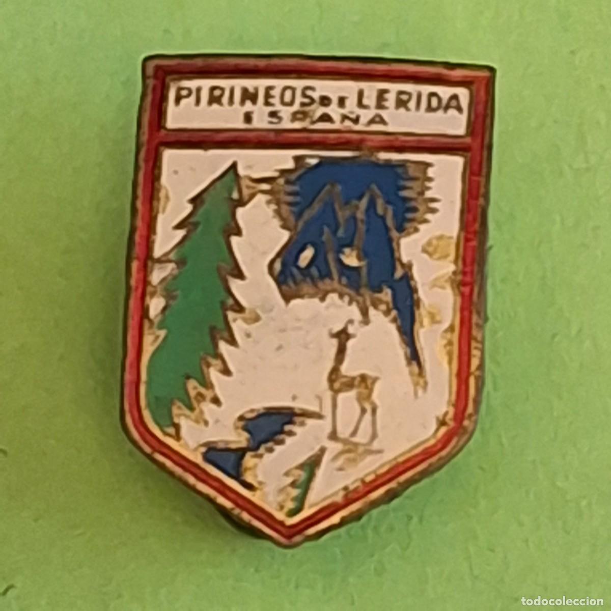 Pins de colecci&oacute;n: PIRINEOS DE LERIDA ESPA&Ntilde;A PIRINEU LLEIDA - ANTIGUA INSIGNIA OJAL SOLAPA PIN