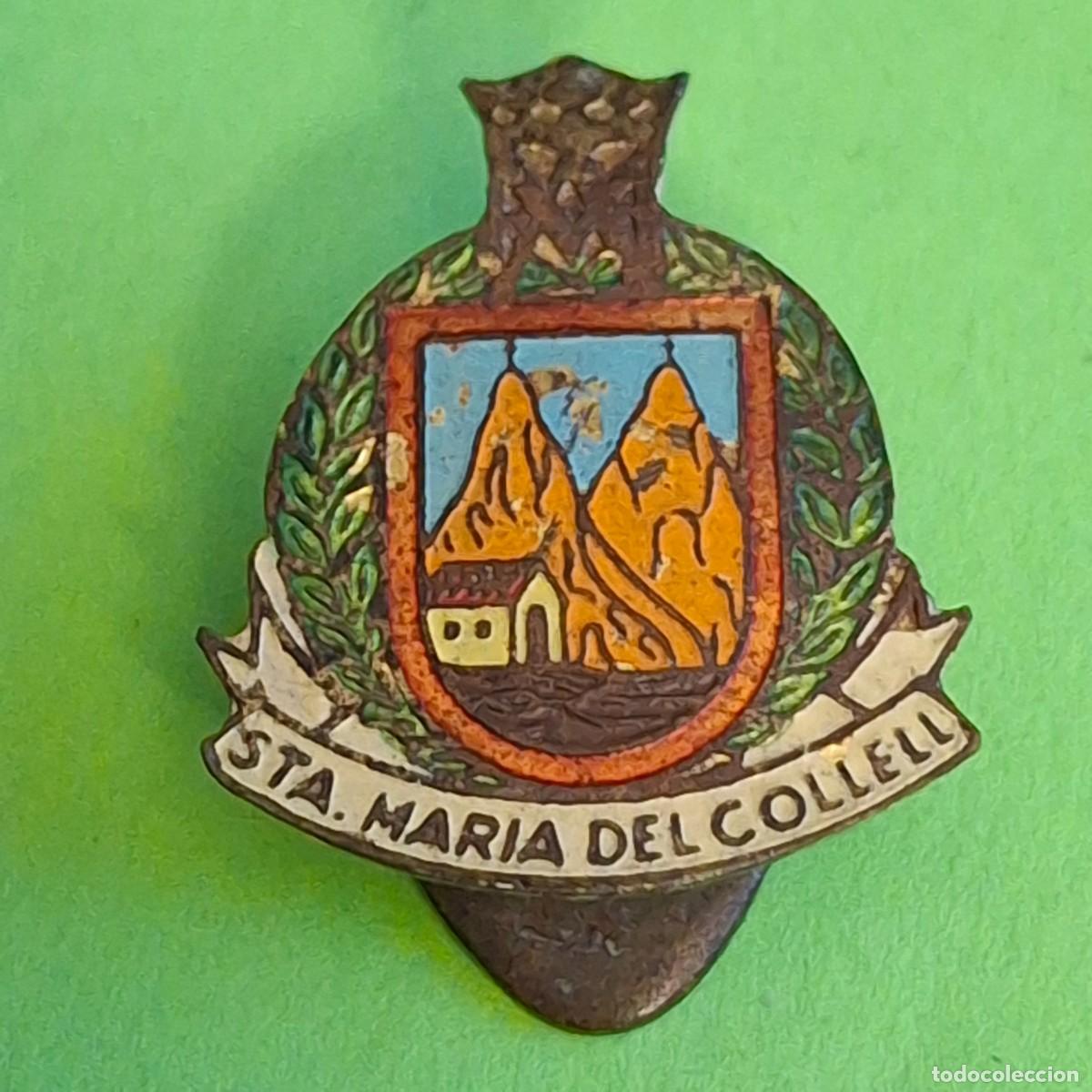 Pins de colecci&oacute;n: STA. MARIA DEL COLLELL SANTA GIRONA - ANTIGUA INSIGNIA OJAL SOLAPA PIN - DIFICIL