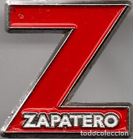 Pins de colecci&oacute;n: PINS POLITICOS Y SINDICATOS CAMPA&Ntilde;A PSOE ZAPATERO