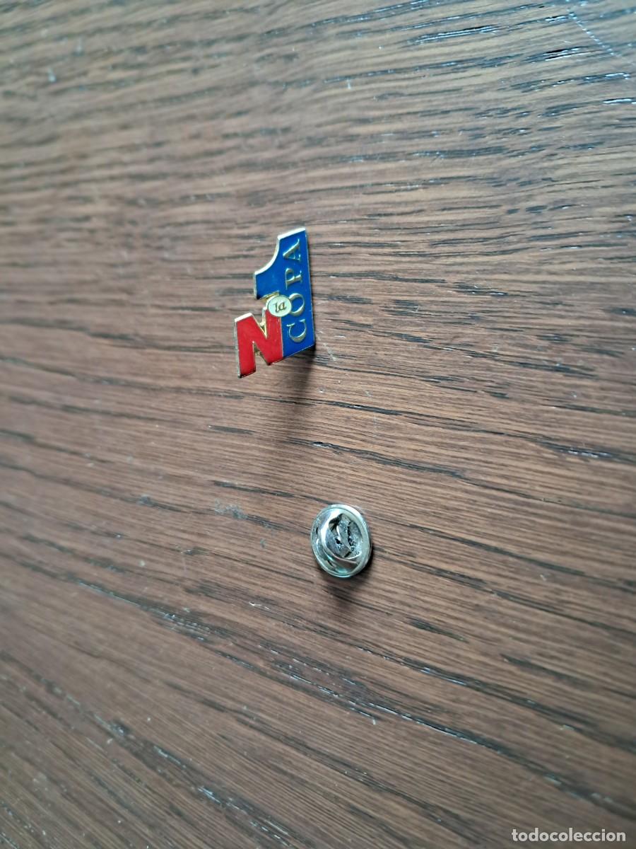 Pins de colecci&oacute;n: pin de publicidad, N1, la copa.