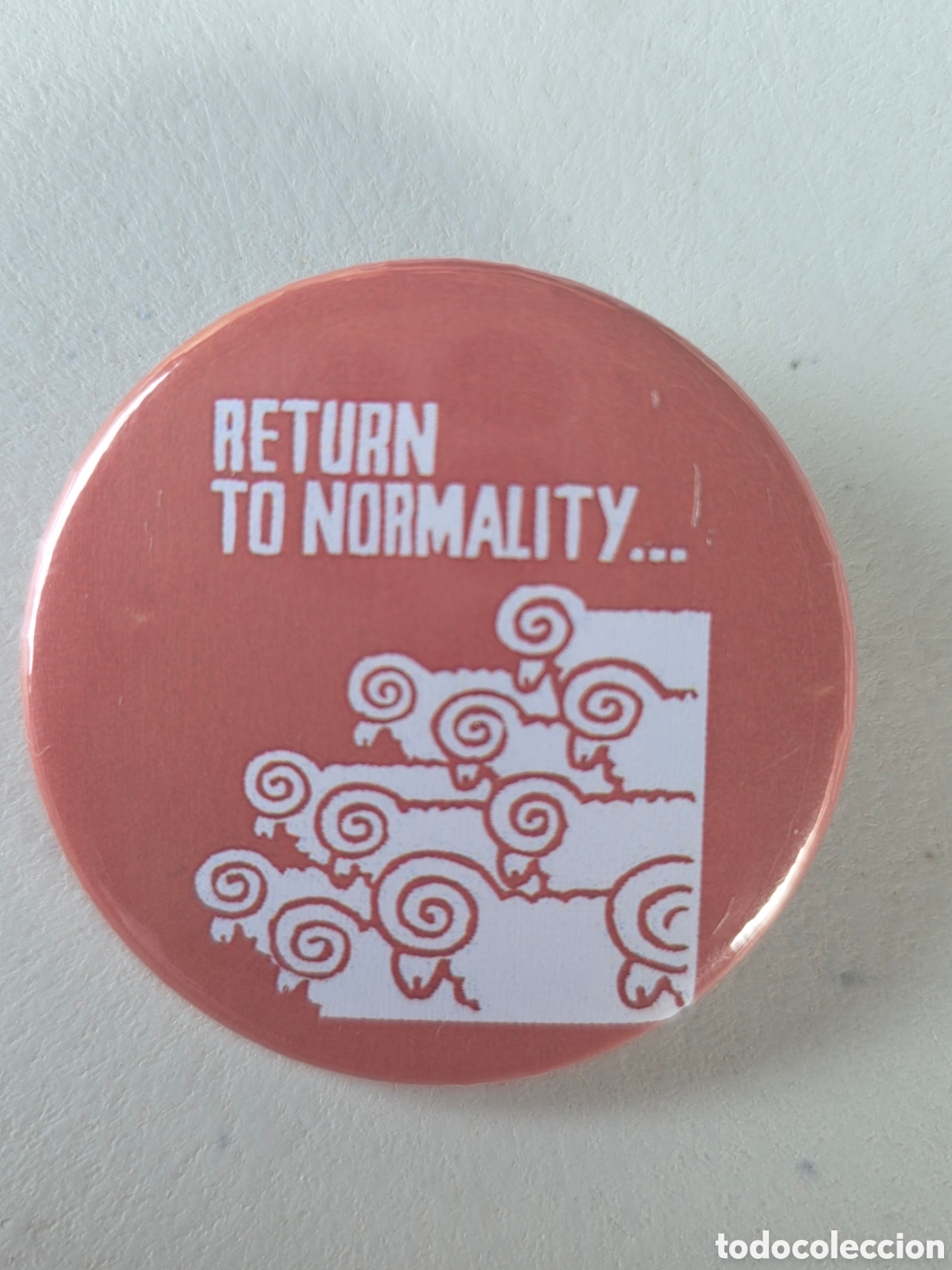 Pins de colecci&oacute;n: CHAPA 38mm RETURN TO NORMALITY