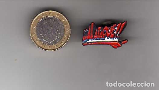 Pins de colecci&oacute;n: PINS AL ATAQUE EL DE LA IMAGEN