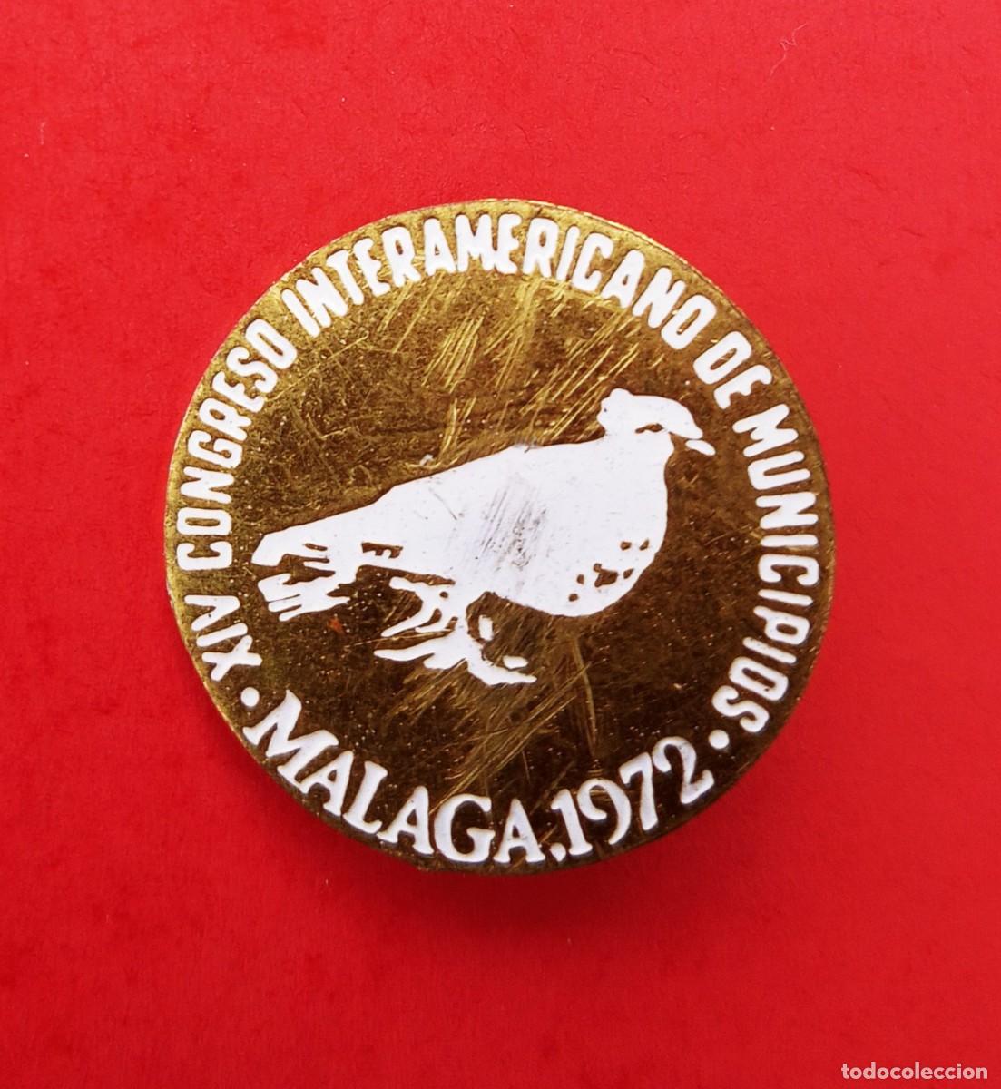Pins de colecci&oacute;n: Insignia Antigua Conmemoraci&oacute;n M&aacute;laga 1972