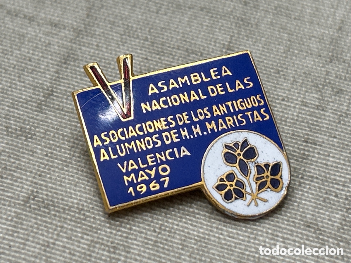 Pins de colecci&oacute;n: asamblea nacional de las asociaciones de los antiguos alumnos de H.H. maristas valencia 1967