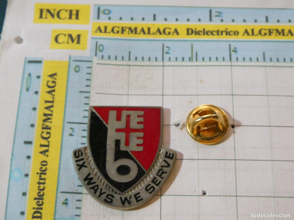 Pins de colecci&oacute;n: PIN MILITAR. SIX WAYS WE SERVE. US ARMY ESTADOS UNIDOS 6 BATALL&Oacute;N DE APOYO
