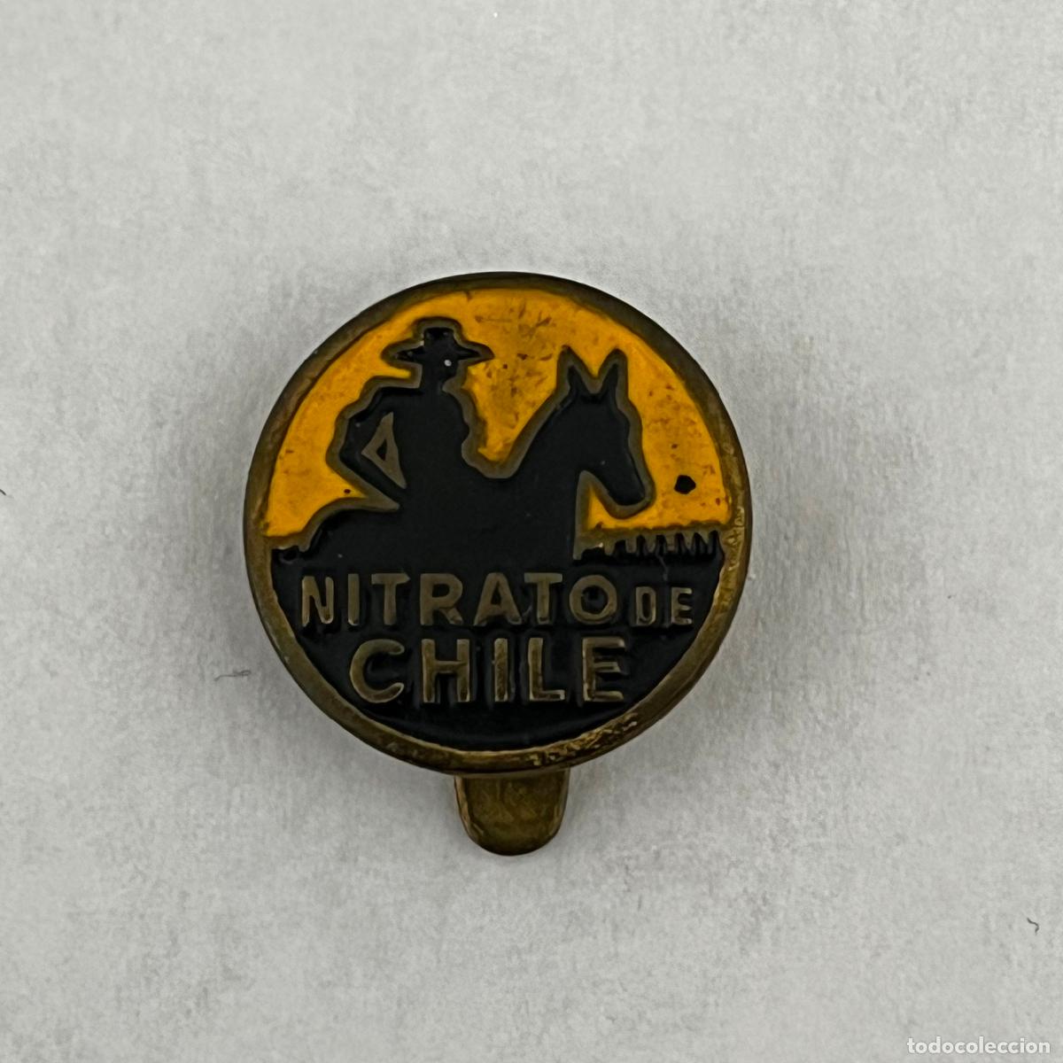 Sammlung von Pins: ANTIGUA INSIGNIA DE NITRATO DE CHILE. A&Ntilde;OS 50-60. ORIGINAL.