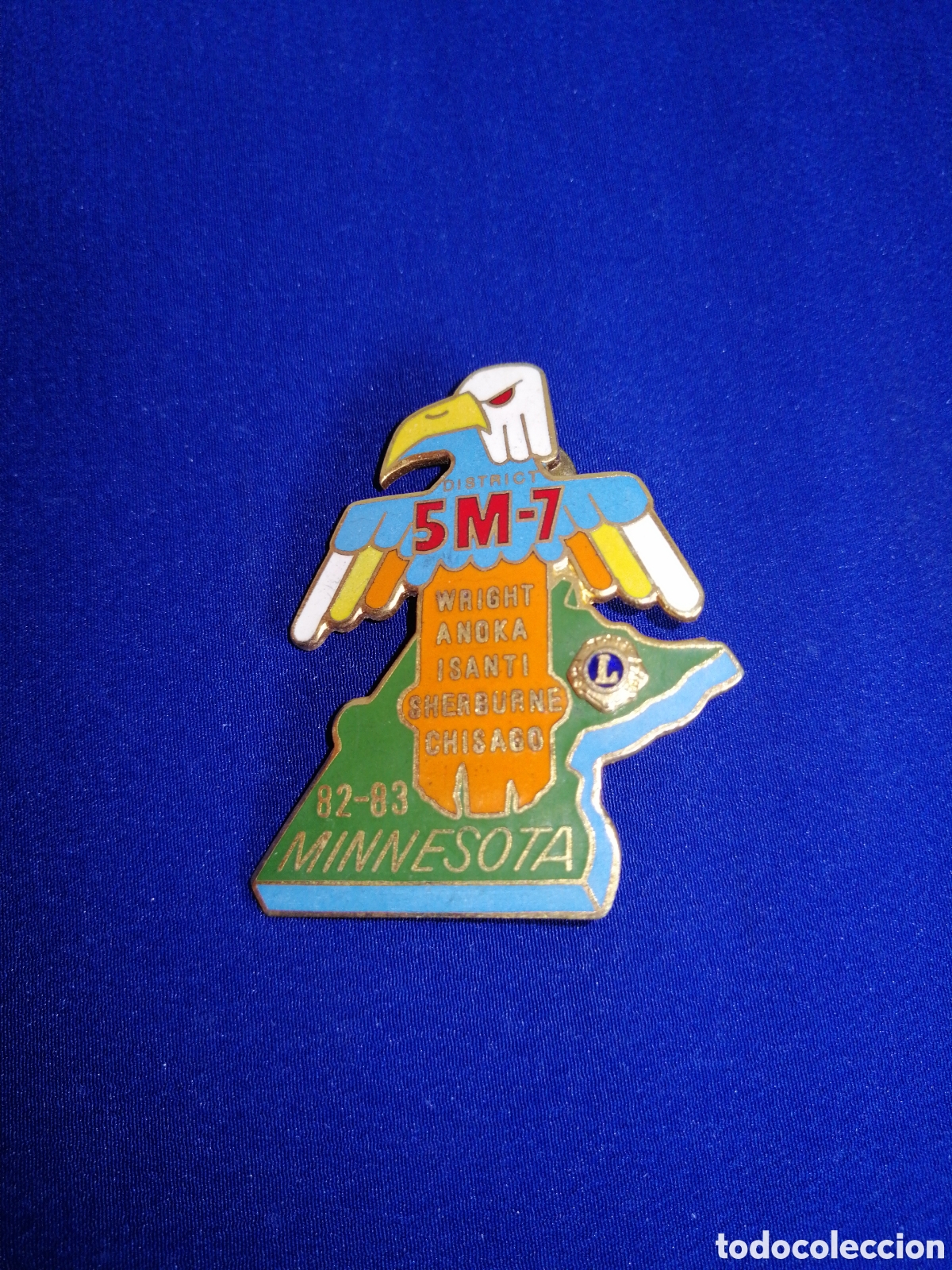 Pins de cole&ccedil;&atilde;o: CLUB DE LEONES DEL DISTRITO 5 M - 7 A&Ntilde;O 1982 - 83 MINNESOTA - LIONS INTERNACIONAL ORGANIZACI&Oacute;N