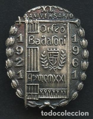 Pin's de collection: INSIGNIA, PIN ANTIGUO, XL ANIVERSARIO ORFE&Oacute; BADALON&Iacute;, 1961, COLOR: PLATEADO