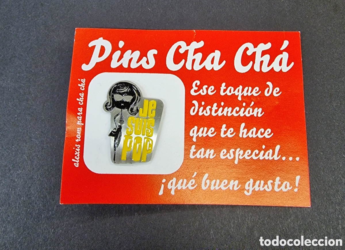 Pins de colecci&oacute;n: Pin Chach&aacute; Je suis Pop girl