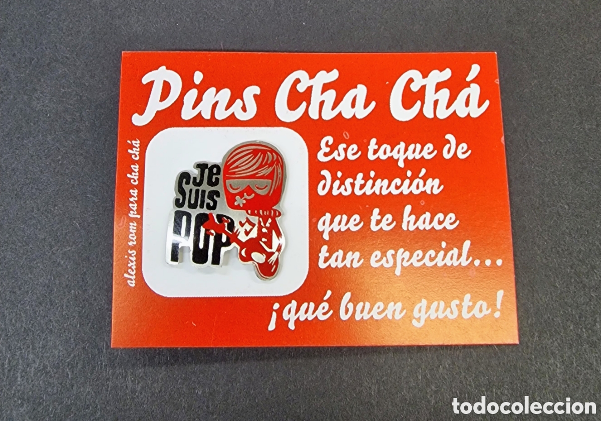 Pins de colecci&oacute;n: Pin Chach&aacute; Je suis pop boy