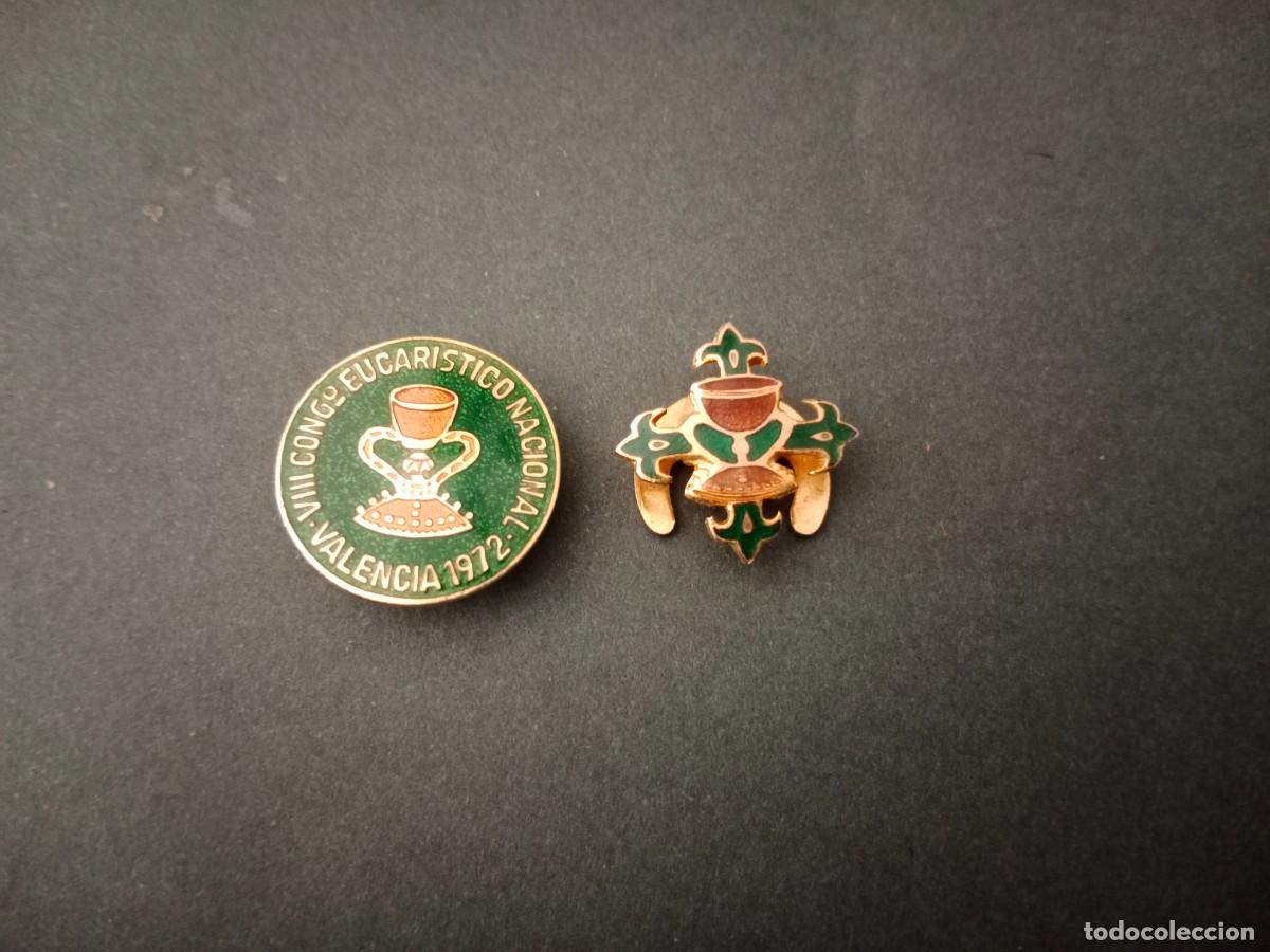 Pins de cole&ccedil;&atilde;o: LOTE DE 2 PINS / INSIGNIAS - COFRADIA SANTO CALIZ DE VALENCIA + CONGRESO EUCARISTICO 1972