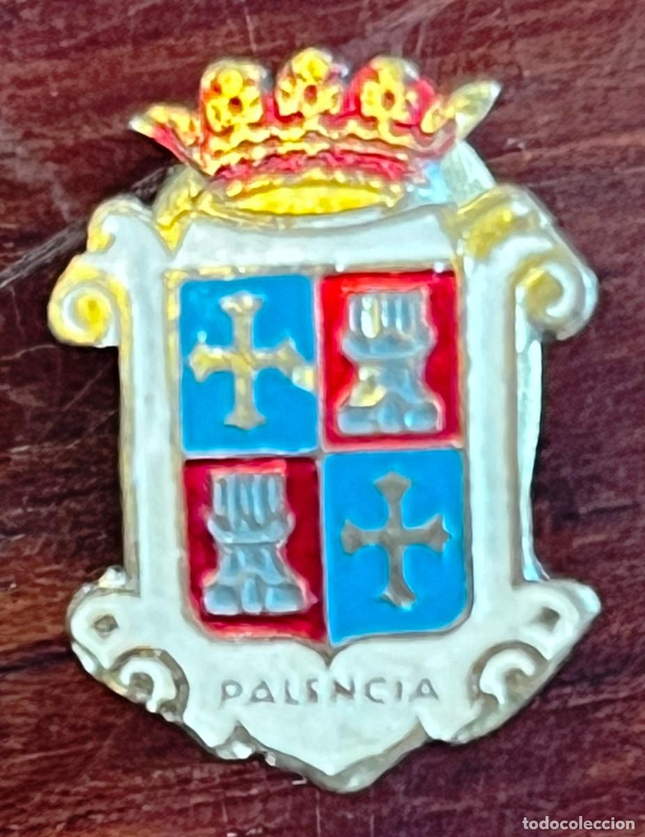 Sammlung von Pins: ANTIGUA INSIGNIA, PIN DE PALENCIA