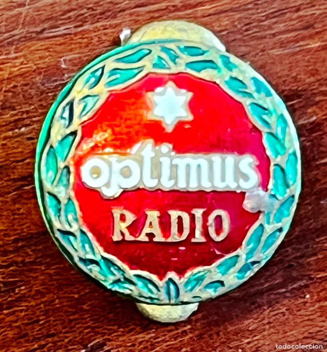 Pins de colecci&oacute;n: ANTIGUA INSIGNIA, PIN PARA OJAL DE OPTIMUS, RADIO