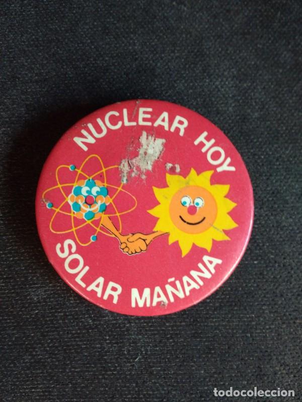 Pins de colecci&oacute;n: Chapa o pin &rdquo;Energia Nuclear Hoy Solar Ma&ntilde;ana&rdquo; Unesa campa&ntilde;a pronuclear