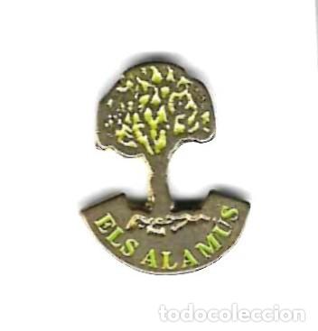 Pins de colecci&oacute;n: Pin Els Alamus. ref. 132-522