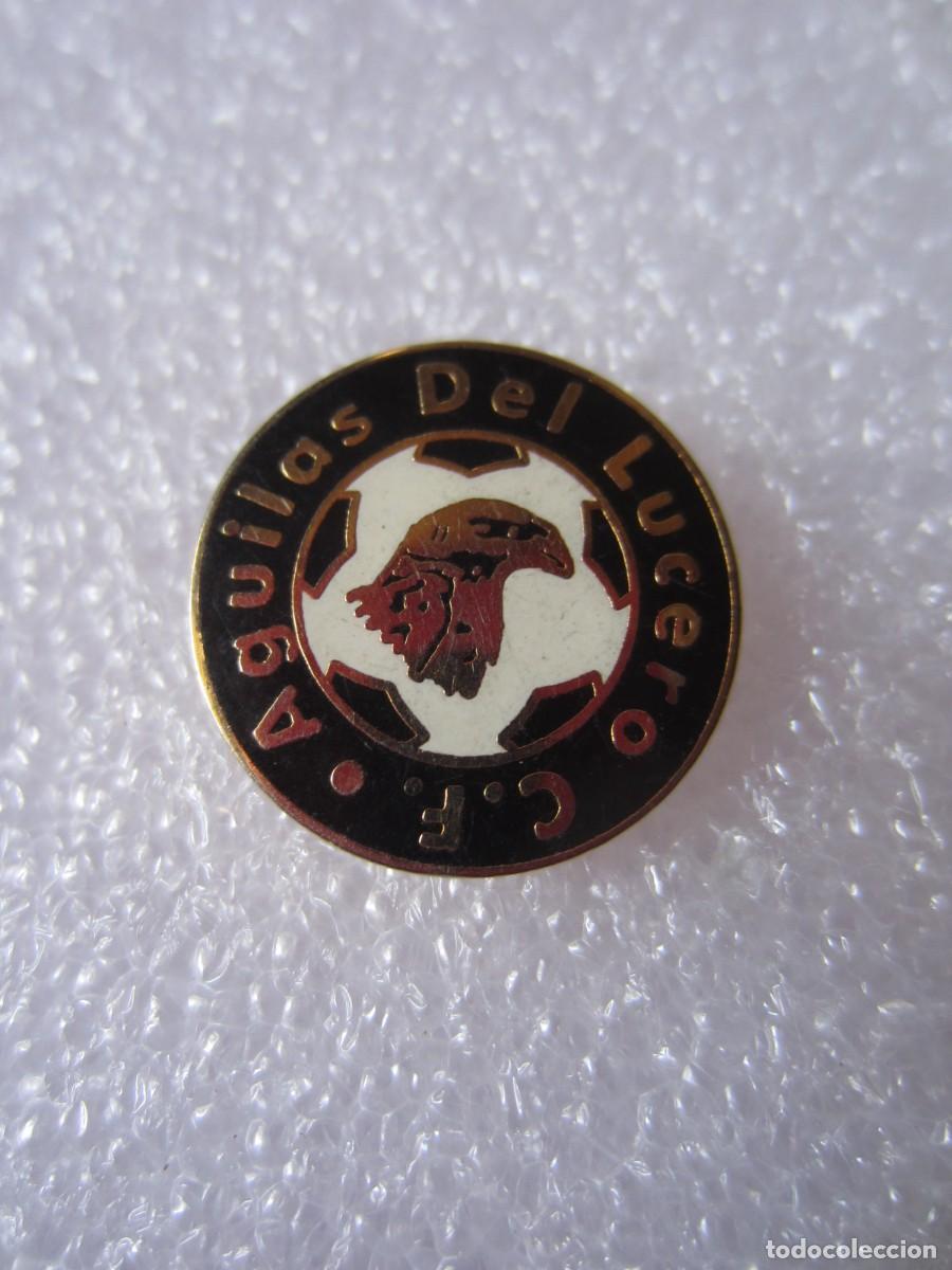 Pins de colecci&oacute;n: Pin Deportes Futbol Aguilas del Lucero CF (Madrid)