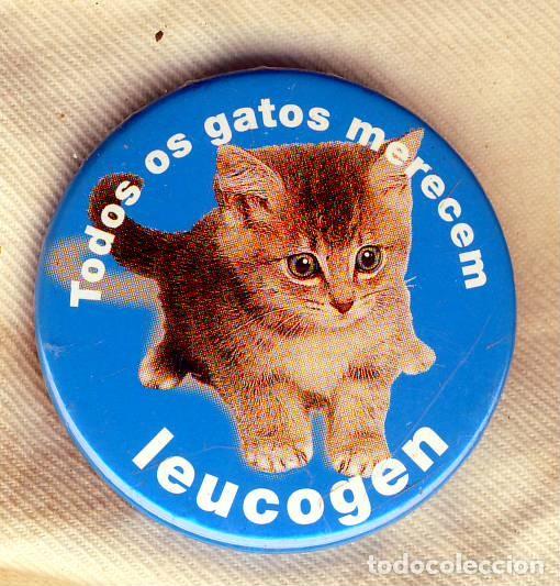 Pins de colecci&oacute;n: INSIGNIA DE LEUCOGEN.-TODOS OS GATOS MERECEM.-