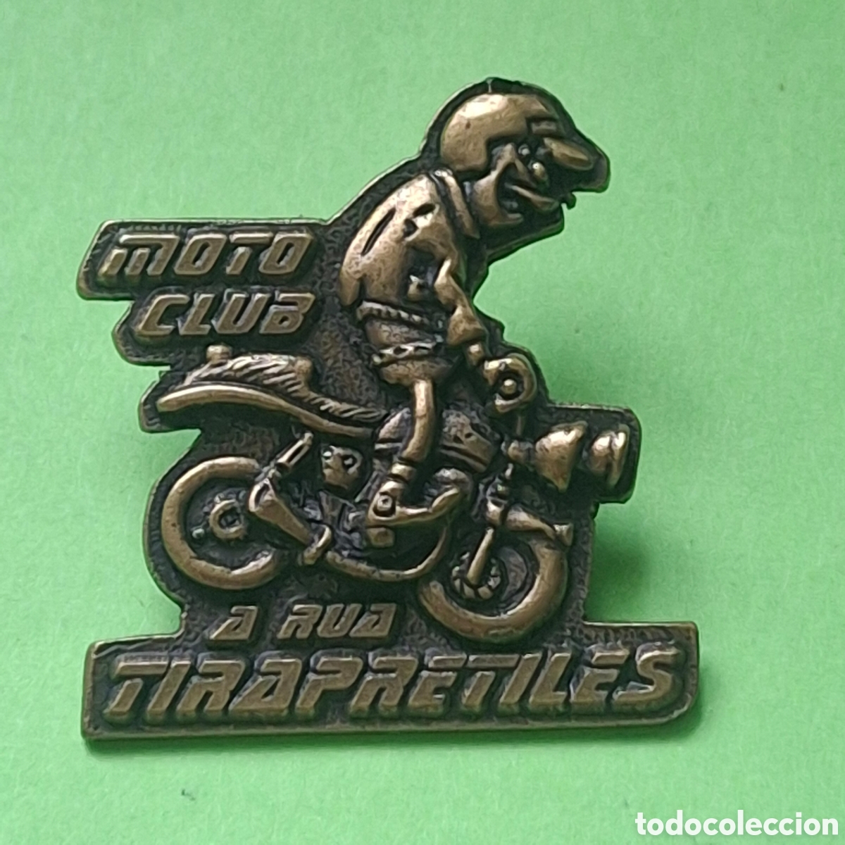 Pins de colecci&oacute;n: PIN - MOTO CLUB TIRAPETRILES A RUA - TIRA PETRILES - MC GALICIA - MOTOR MOTOCICLISMO MOTERO