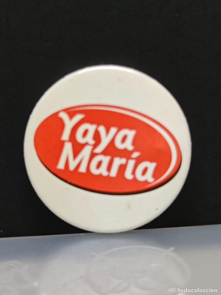 Pins de colecci&oacute;n: PIN CHAPA YAYA MARIA GALLETAS