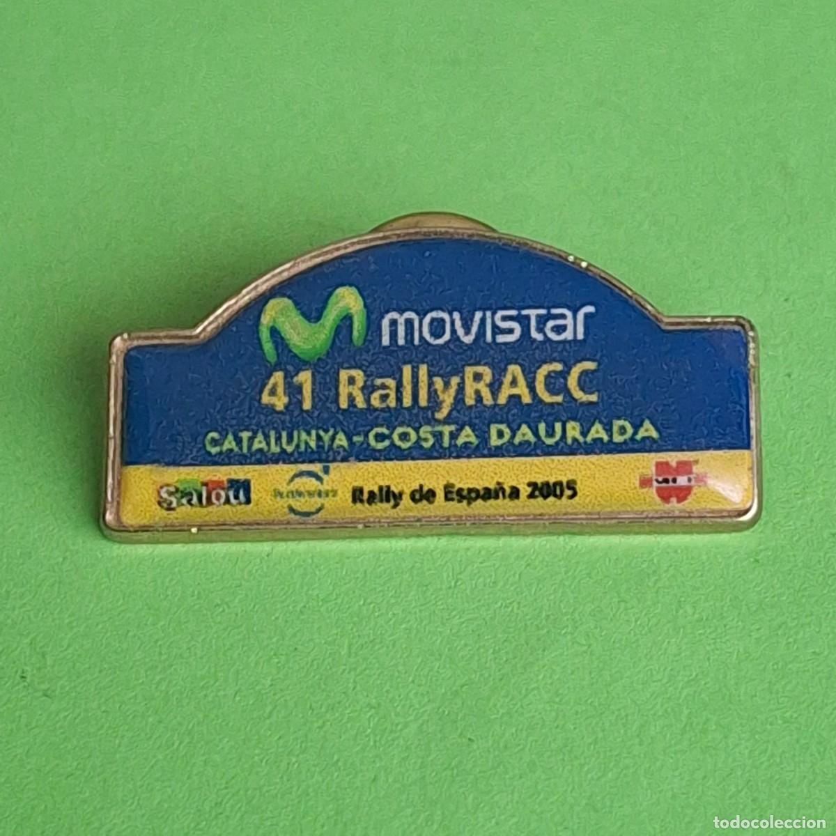 Pins de colecci&oacute;n: PIN - 41 RALLY RACC CATALUNYA COSTA DAURADA RALLYE DE ESPA&Ntilde;A 2005