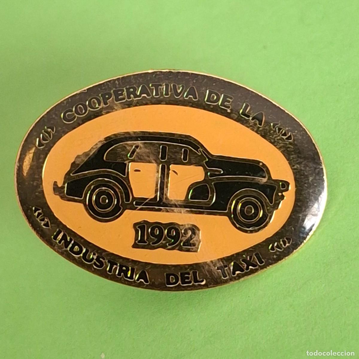Pins de colecci&oacute;n: PIN - COPERATIVA DE LA INDUSTRIA DEL TAXI BARCELONA 1992 - TEMATICA MOTOR AUTOMOVIL COCHE AUTO