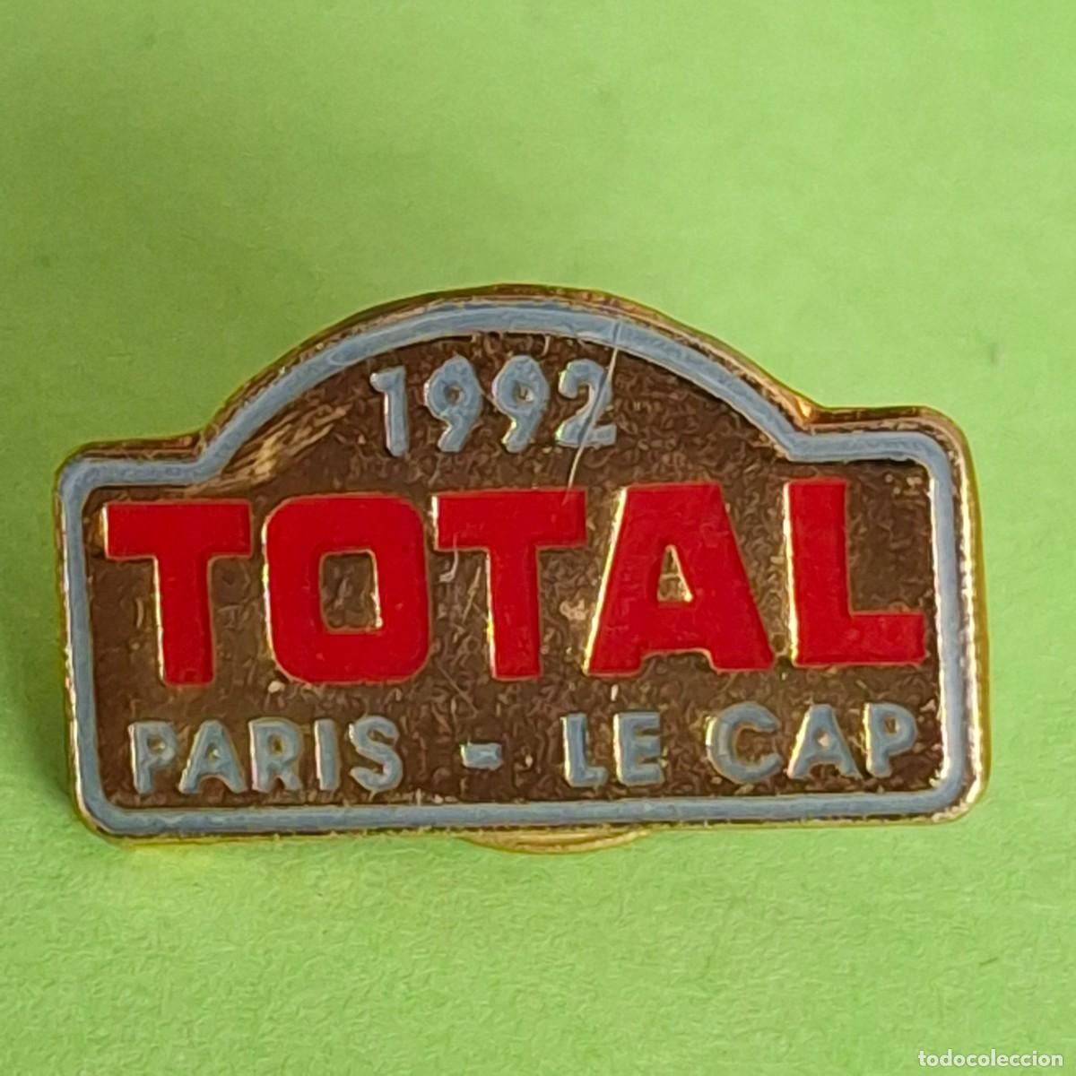 Pins de colecci&oacute;n: PIN - PARIS LE CAP 1992 TOTAL RALLY RALLYE RAID DAKAR - TEMATICA MOTOR AUTOMOVIL COCHE AUTO