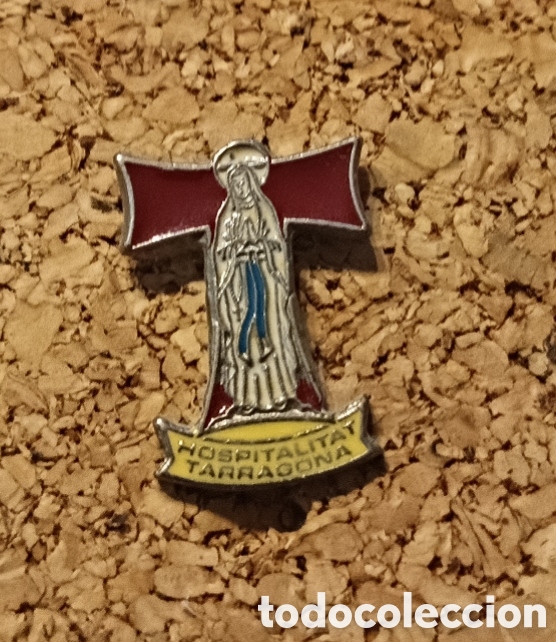 Pins de colecci&oacute;n: PIN RELIGIOSO HOSPITALITAT TARRAGONA