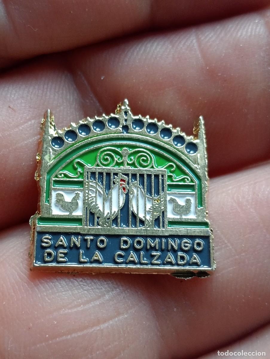 Pins de colecci&oacute;n: PINS SANTO DOMINGO DE LA CALZADA TEMA CIUDADES LUGARES Y TURISMO INSIGNIA